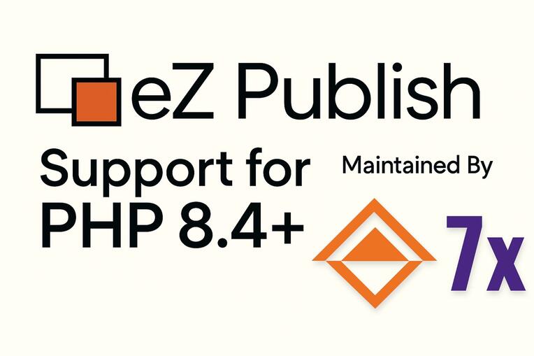 7x releases php 8.4+ support for eZ Publish in version 6.0.8! Download today! #php #ezpublish #ezcommunity #developer #cms #gnu #gpl #freedom #free